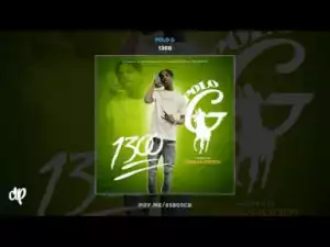 Polo G - Back That Ass Up Remix Feat Lil Blast, Lil Felton